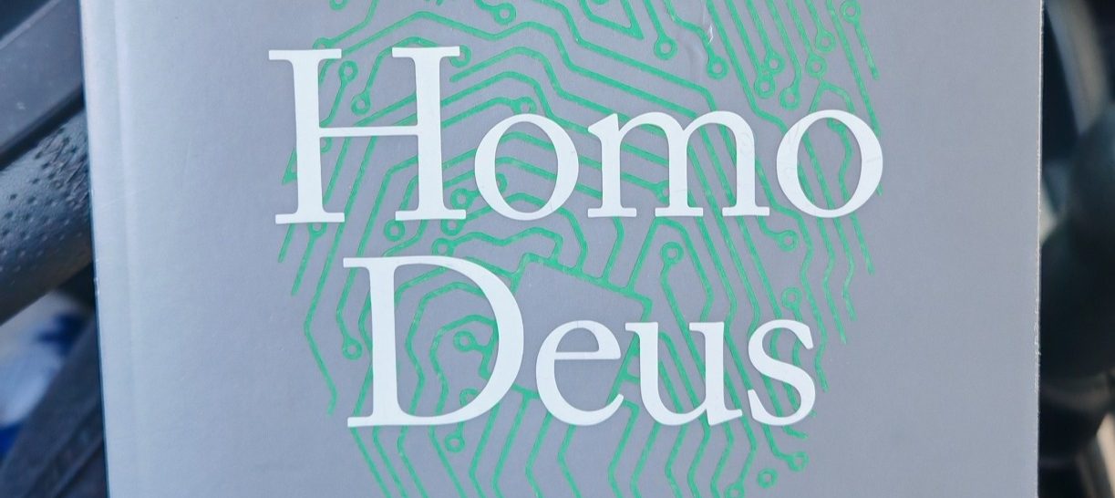 Sobre el libro: “Homo Deus: Breve historia del mañana” de Yuval Noah Harari